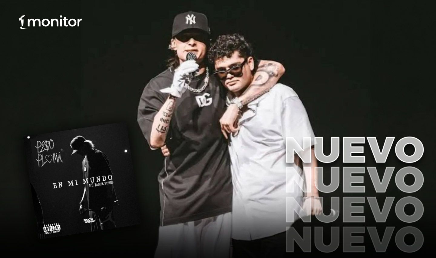 Jasiel Nuñez y Peso Pluma se ponen románticos “En Mi Mundo”￼