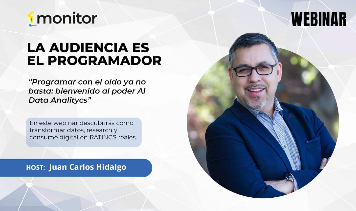 monitorLATINO presentó su webinar: La audiencia es el programador