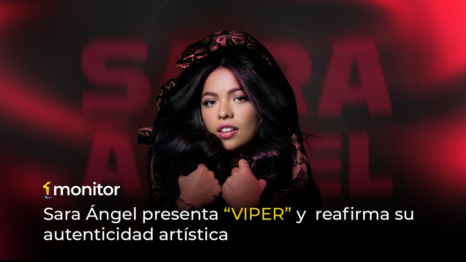 Sara Angel presenta “VIPER” y reafirma su autenticidad artística