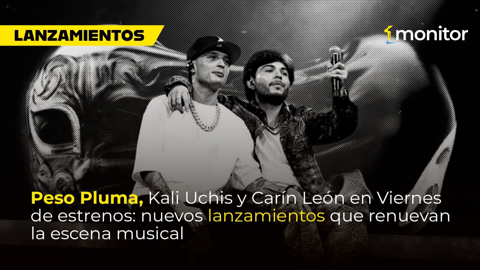 Peso Pluma, Kali Uchis y Carín León en Viernes de estrenos: nuevos lanzamientos que renuevan la escena musical