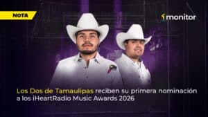 Los Dos de Tamaulipas son nominados como Mejor Artista Nuevo Regional Mexicano en los iHeartRadio Music Awards 2026