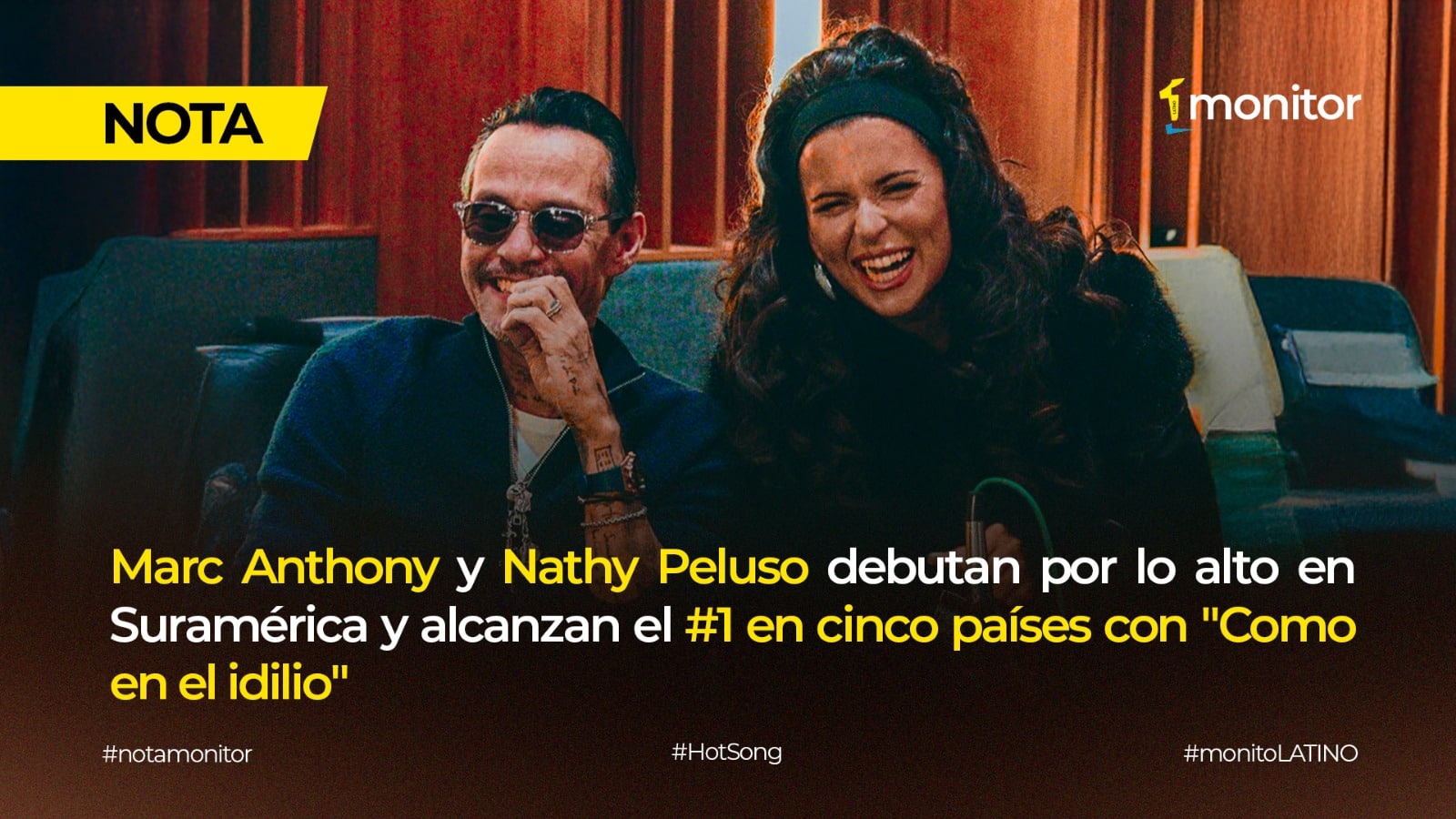 Marc Anthony y Nathy Peluso celebran el #1 en Suramérica con “Como en el Idilio” según monitorLATINO.
