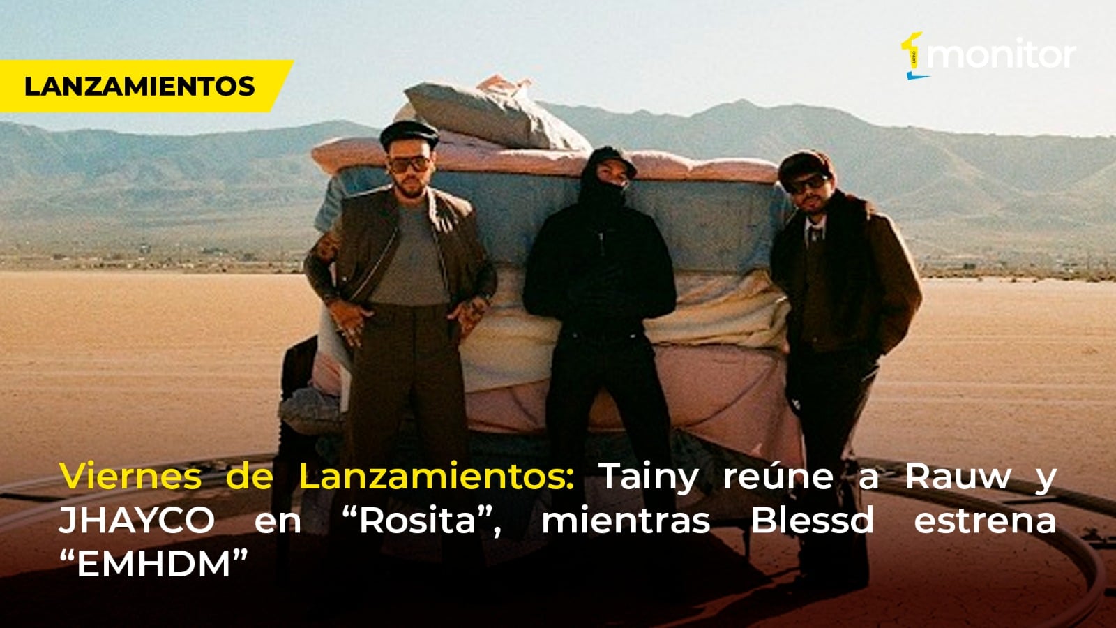 Viernes de Lanzamientos: Tainy reúne a Rauw y JHAYCO en “Rosita”, mientras Blessd estrena “EMHDM”