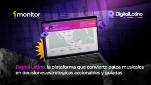 Plataforma Digital Latino de monitorLATINO analizando datos musicales por ciudad y plataforma