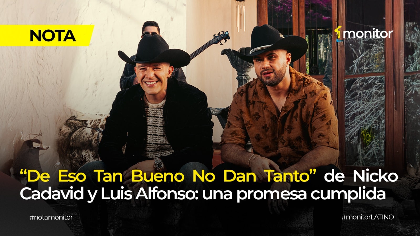 De Eso Tan Bueno No Dan Tanto” de Nicko Cadavid y Luis Alfonso: una promesa cumplida