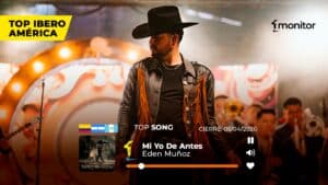 Eden Muñoz alcanza el número uno en el Top Iberoamérica de monitorLATINO con Mi Yo De Antes