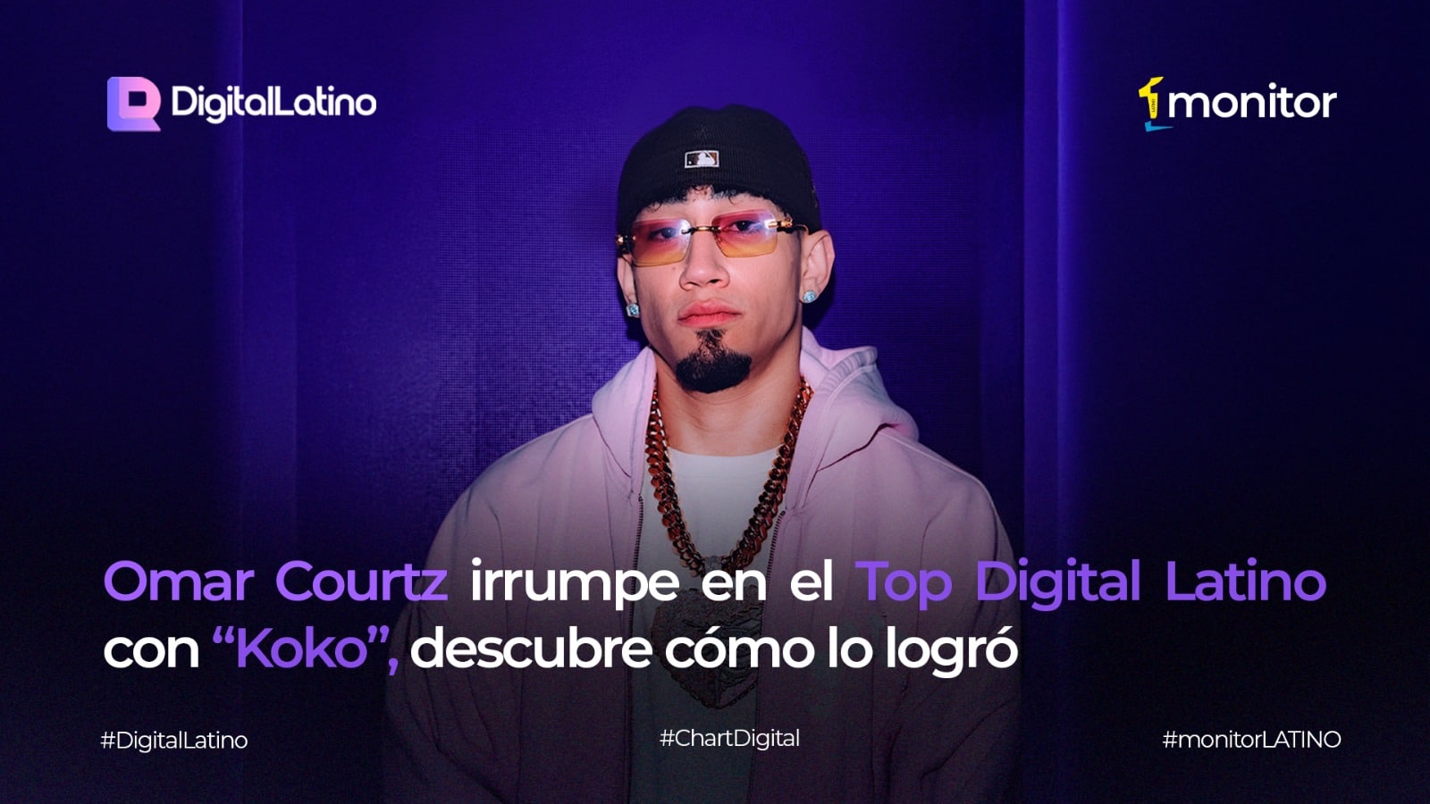 Omar Courtz irrumpe en el Top Digital Latino con “Koko”, descubre cómo lo logró
