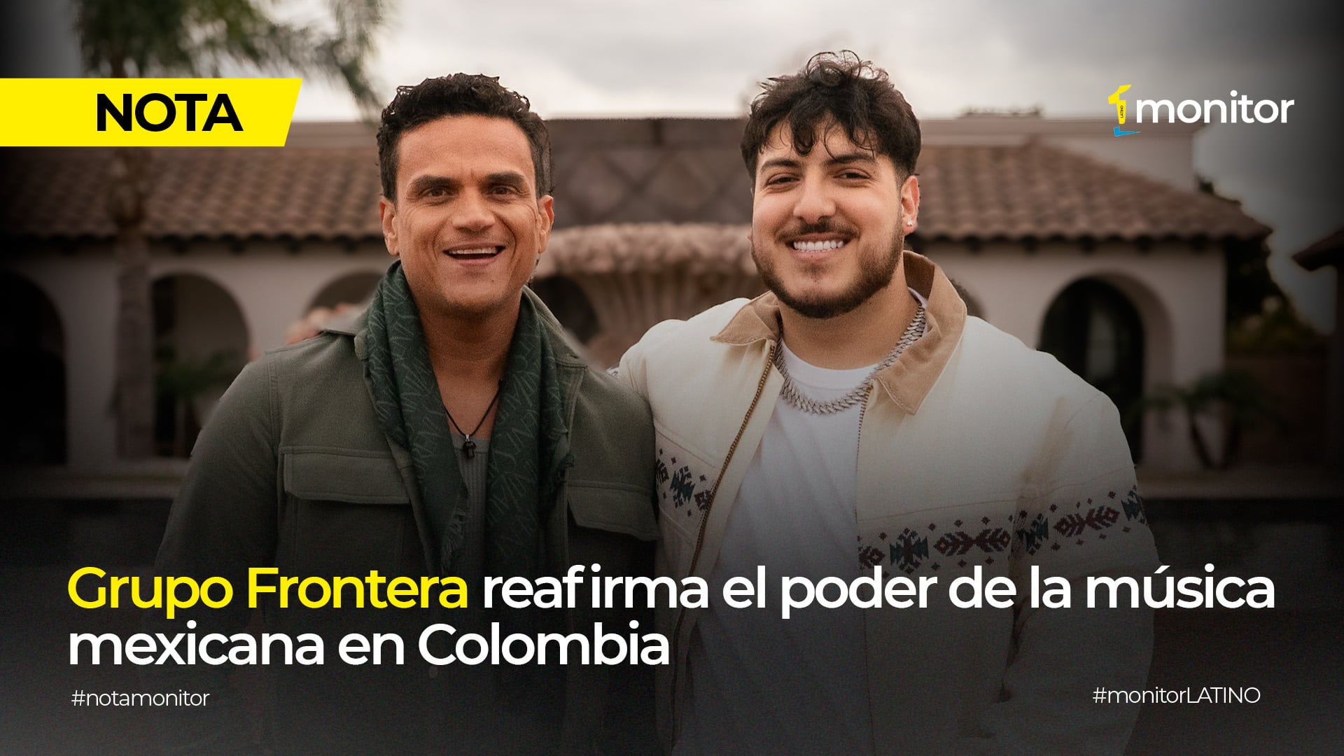 Grupo Frontera reafirma el poder de la música mexicana en Colombia