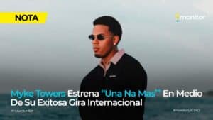 Myke Towers promociona “Una na mas’”, su nuevo sencillo y canción oficial de LALIGA RECAP26, en medio de su gira internacional.