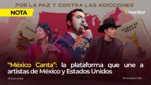 México Canta impulsa la unión musical entre México y Estados Unidos