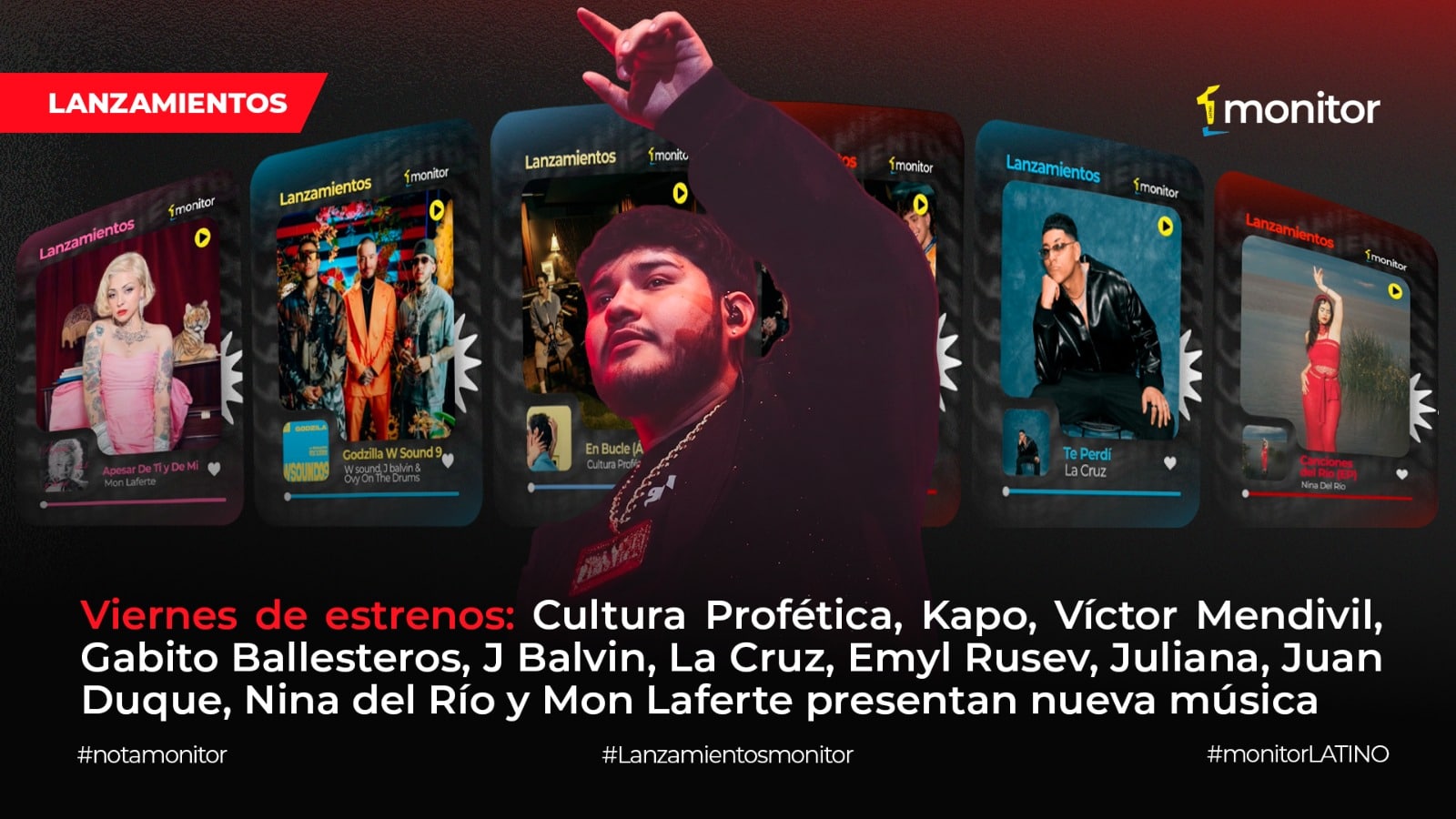 Viernes de estrenos: Cultura Profética, Kapo, Víctor Mendivil, Gabito Ballesteros, J Balvin, La Cruz, Emyl Rusev, Juliana, Juan Duque, Nina del Río y Mon Laferte presentan nueva música