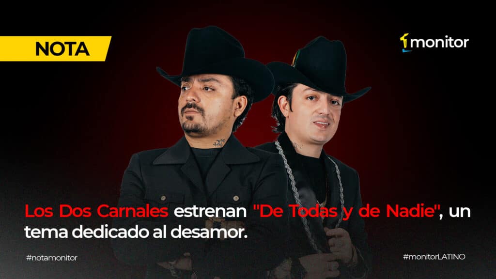 Los dos carnales De Todas y de Nadie