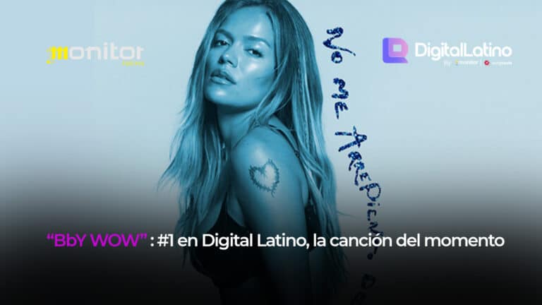 BbY WOW: #1 en Digital Latino, la canción del momento