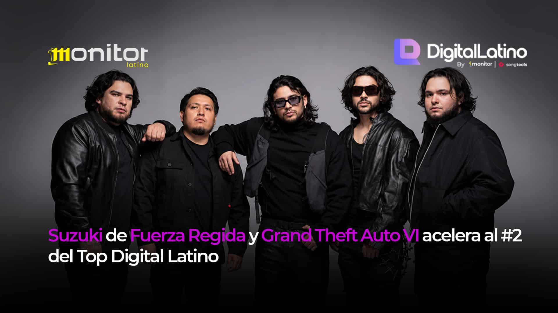 Suzuki de Fuerza Regida y Grand Theft Auto VI acelera al #2 del Top Digital Latino