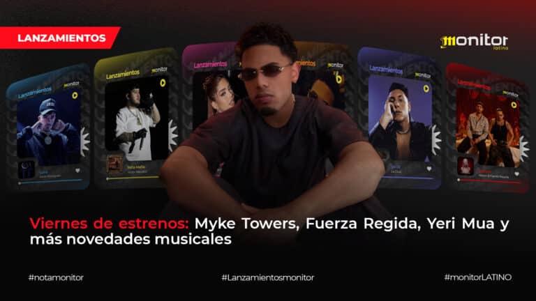 Viernes de estrenos: Myke Towers, Fuerza Regida, Yeri Mua y más novedades musicales