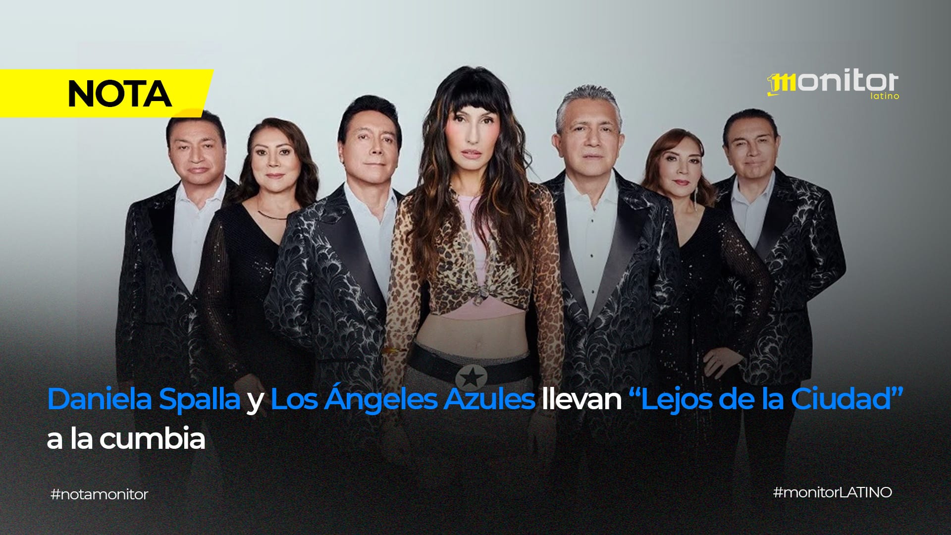 DANIELA SPALLA Y LOS ÁNGELES AZULES LLEVAN “LEJOS DE LA CIUDAD” A LA CUMBIA